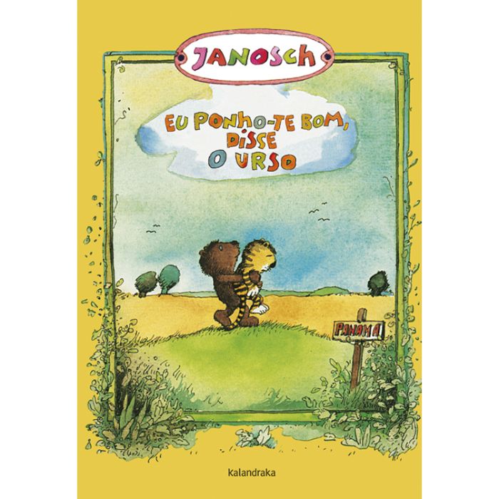 Eu ponho-te bom, disse o urso