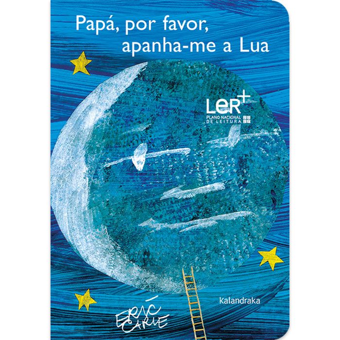 Papá, por favor, apanha-me a Lua (Ediçao cartonada)