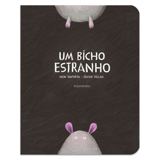 Um bicho estranho