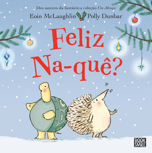 Feliz Na-quê?
