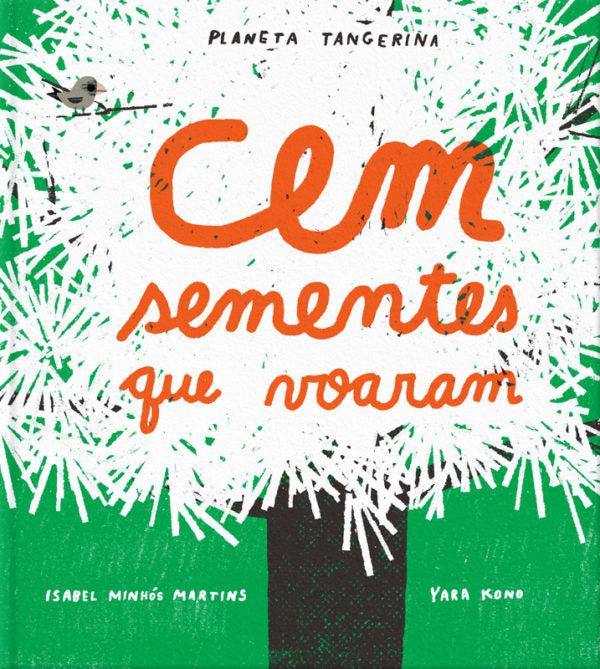 Cem sementes que voaram